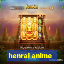 henrai anime